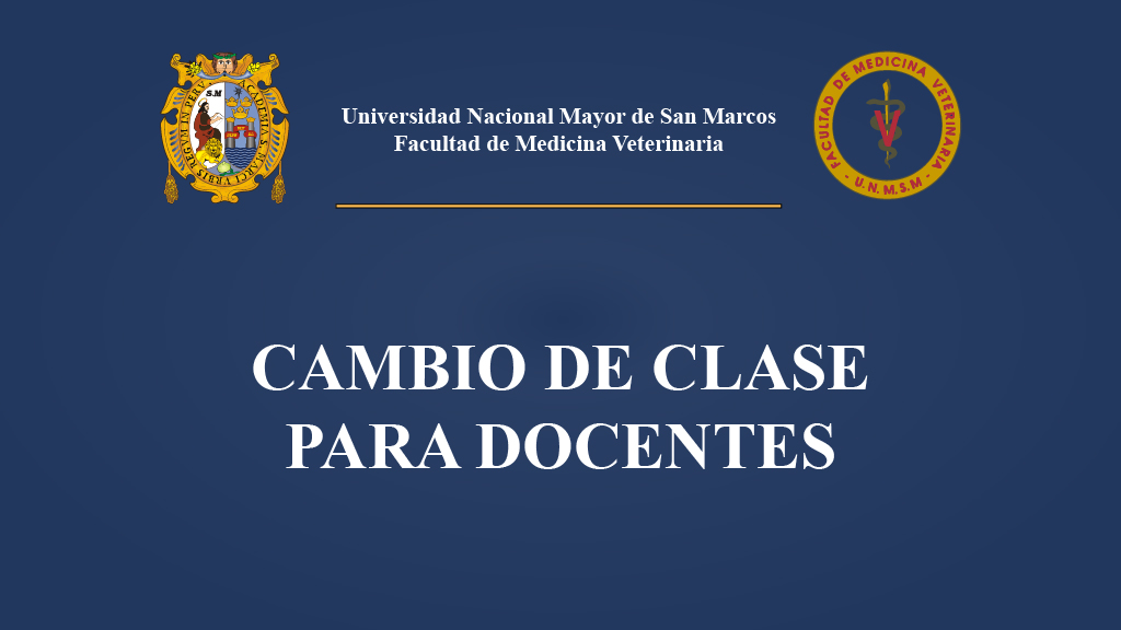 Proceso de Cambio de Clase para docentes de la UNMSM