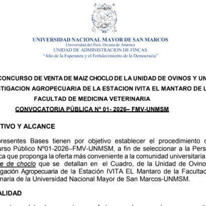 CONVOCATORIA PÚBLICA No 01- 2026– FMV-UNMSM – BASES DEL CONCURSO DE VENTA DE MAIZ CHOCLODE LA UNIDAD DE OVINOS Y UNIDAD DE INVESTIGACION AGROPECUARIA DE LA ESTACION IVITA EL MANTARO DE LA  FACULTAD DE MEDICINA VETERINARIA