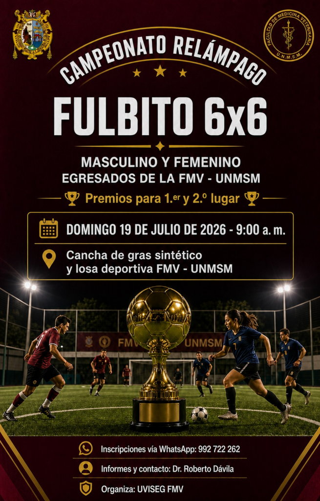 ¡Vuelve a las canchas! Inscríbete en el Campeonato Relámpago de Fulbito 6×6 – Egresados FMV